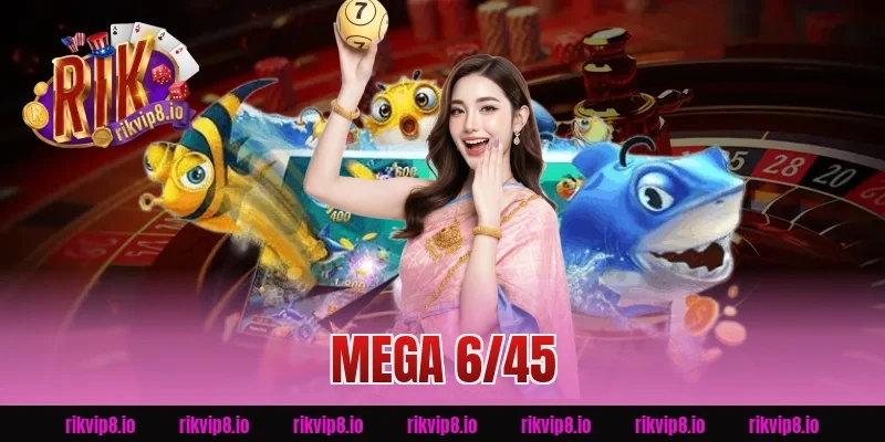 Mega 6/45
