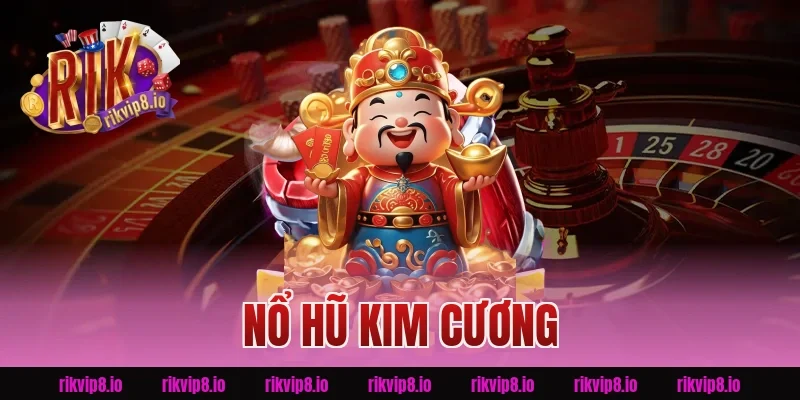 Nổ Hũ Kim Cương