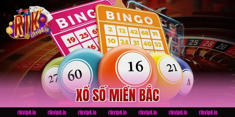 Xổ Số Miền Bắc